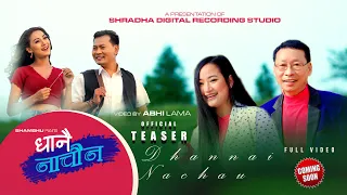 TEASER || New Nepali Dhannai Nachau Song || Shambhu Rai || Melina Rai