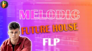 Future House  Future Bounce FLP Like Mike Williams | Fl Studio 20