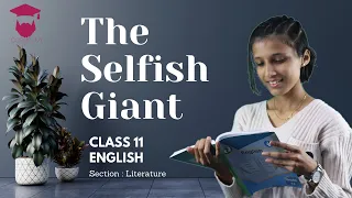 The Selfish Giant Summary Explained in Nepali || Class 11 || English Literature