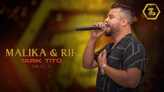 Tarik tito - Malika & Rif - Live Vol 5 - Best Of Rif Music