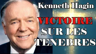 VICTOIRE SUR LES TENEBRES | Kenneth Hagin en français | Traduit par Maryline Orcel