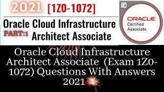 Oracle Cloud Infrastructure Architect Associate  (Exam 1Z0-1072) Questions With Answers 2021[Latest]