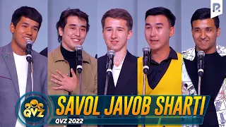 QVZ 2022 | Savol javob sharti