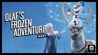 Olaf's Frozen Adventure | Rant #9 | LA ZONA CERO