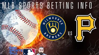 Milwaukee Brewers VS Pittsburgh Pirates Free MLB Sports betting info 5/14/24