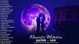 The Most Beautiful & Relaxing Melodies In The World - Best Guitar & Saxophone Love Songs Of All Time