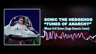 Tunes of Anarchy - Where Evil Grows (Sega Genesis Cover)