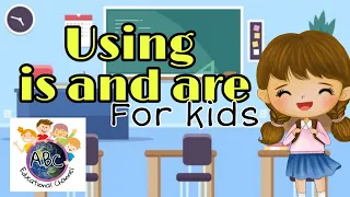 Using is and are for kids| English Grammar | is and are sentences|