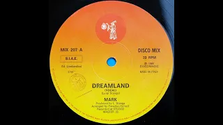 Mark - Dreamland (Vocal) Italo Disco 1984