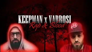 KEEPMAN x VARROSI - Rap&Blood [Official Lyrics Video]