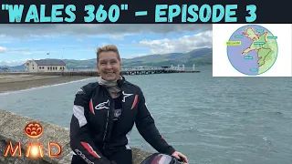 Motorcycle Tour of The "Wales 360" - Episode 3