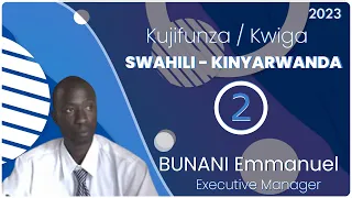 Kwiga  Kujifunza SWAHILI – KINYARWANDA 2: KUHESABU, Kubara, MISAMIATI, Inyunguramagambo