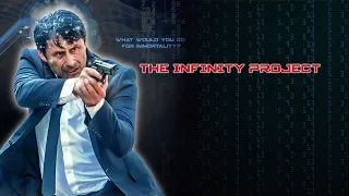 [FULL MOVIE] The Infinity Project (2018) Action Sci-fi Spy Thriller