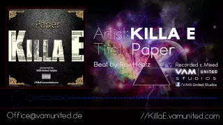 Killa E - Paper / VAM-United Studios / Free Release 2015