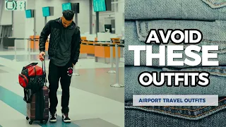 Travel Outfits | Do NOT wear!