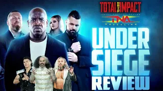 TNA UNDER SIEGE REVIEW! | TNI