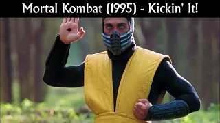 Mortal Kombat (1995) - Kickin' It!