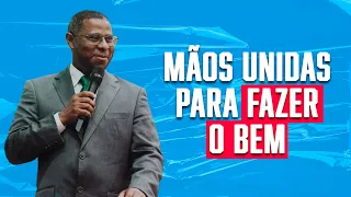 MÃOS UNIDAS PARA FAZER O BEM ( MINISTRAÇÃO COMPLETA) - PR. OSIEL GOMES