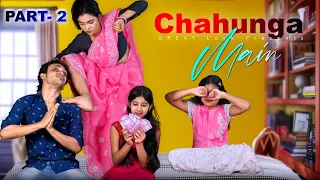 Chahunga Main Tujhko Har Dum | Sad Family Story 2nd Part | Broken Heart Story | GREAT LOVE