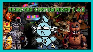 Crítica a Rejected Custom Night Reborn & 2 (FNAF Fangame) | Dewott2501