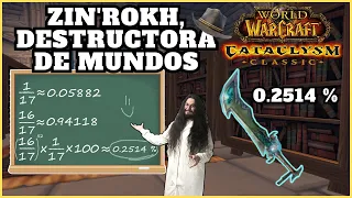 [WOW CATA 4.4.0]  Destructora de mundos, %drop?? -  Cataclysm Classic