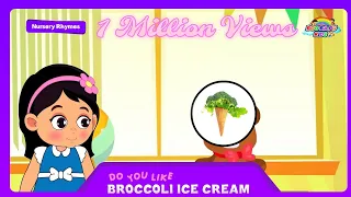 Do You Like Broccoli ice cream | Nursery Rhyme | New Kids Songs babies song | Boo Ba Bu kids 2022
