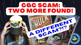 CGC Reholder Scam! Two More Comics and a New Scam!