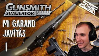 Gunsmith Simulator - 1.Rész (Fegyverkovács lettem! M1 Garand Szerelés) - Stark