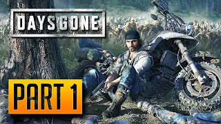 Days Gone - 100% Walkthrough Part 1: Deacon Lee St. John [PC]