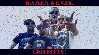 D.A.R.I.O. & E.S.I.K. - GEH BITTE! (official video)//C'EST LA VIE