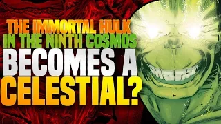 The Immortal Hulk Becomes A Celestial? Or Something More!