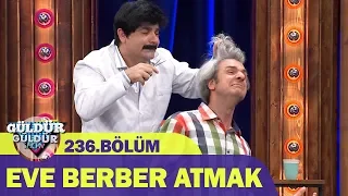 Eve Berber Atmak - Güldür Güldür Show 236.Bölüm