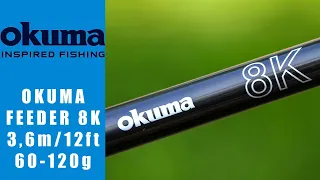 Okuma Feeder 8K 12ft 60-120gr