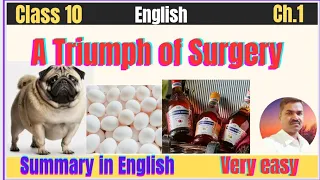 A Triumph of Surgery | Class 10 | Summary in English | Full Chapter