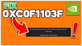 How to *FIX* GeForce NOW Error Code 0xc0f1103f.