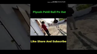 Piyush Pehli Ball Pe Out 😂😂😂 Sourav Joshi Vlogs #Shorts #trending