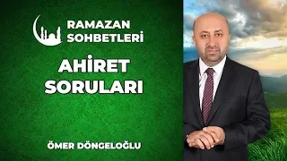 Ahirette Neler Yaşayacağız? - Ramazan Sohbetleri - Dini Sohbetler