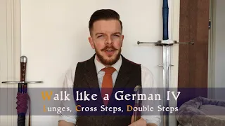 Walk like a German IV: Lunges, Cross Steps, Double Steps