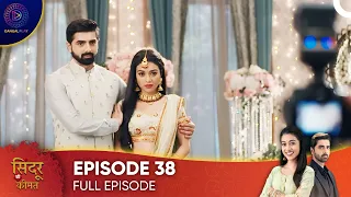 Sindoor Ki Keemat - The Price of Marriage Episode 38 - English Subtitles