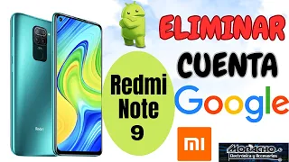 Quitar Cuenta Google Redmi Note 9 Sin PC (FÁCIL Y RÁPIDO)