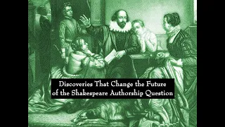 Sabrina Feldman: Discoveries that Change the Future of the Shakespeare Authorship Question