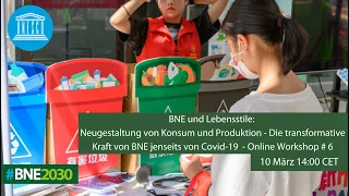 BNE und Lebensstile: Neugestaltung von Konsum und Produktion