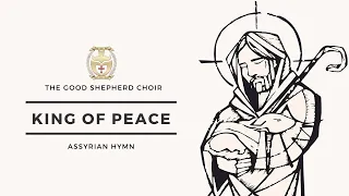 The Good Shepherd Choir (Assyrian) | Malka D'shlama