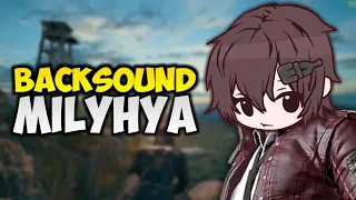 Kumpulan Backsound Yang Sering Digunakan Milyhya