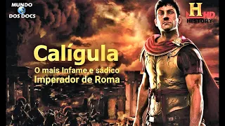 O IMPERADOR CALÍGULA ROMA: 1400 DIAS DE TERROR  - HISTORY Full HD  - DOCUMENTÁRIO DUBLADO