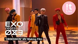 EXO 엑소 'Obsession' MV Making Film