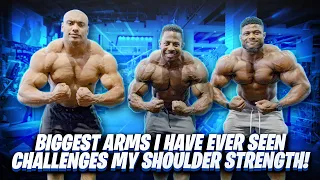 BIGGEST ARMS I HAVE EVER SEEN CHALLENGES MY SHOULDER STRENGTH!