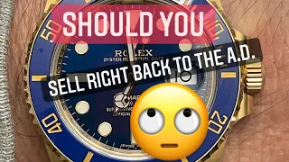 Sell your Rolex right back to the AD??