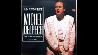 1986 : Michel Delpech, concert, album intégral.