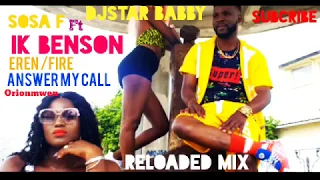 Eren (Fire) Reloaded Mix By Djstar Babby ft Sosa f,Ik benson,Esther O Edokpayi,Oletin,Don cliff